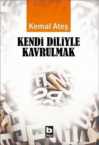 Kendi Diliyle Kavrulmak