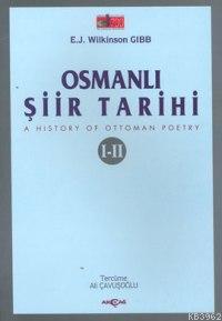 Osmanlı Şiir Tarihi (I-II)