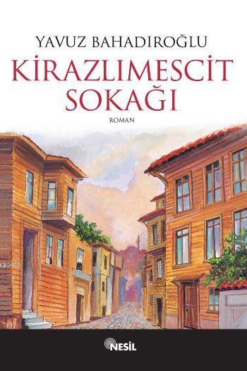 Kirazlımescit Sokağı