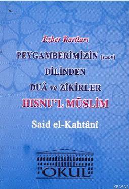 Peygamberimizin (s.a.v.) Dilinden Dua ve Zikirler - Hısnu'l Müslim - Ezber Kartları