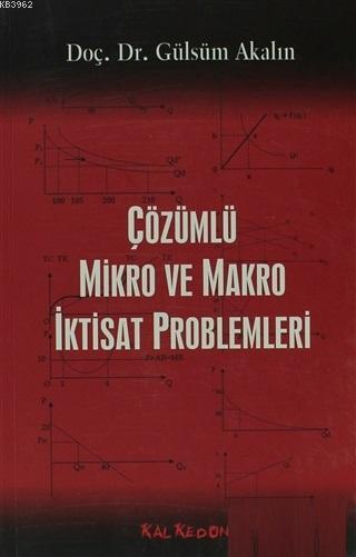 Çözümlü Mikro ve Makra İktisat Problemleri