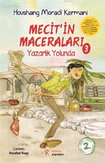 Mecit'in Maceraları 3; Yazarlık Yolunda