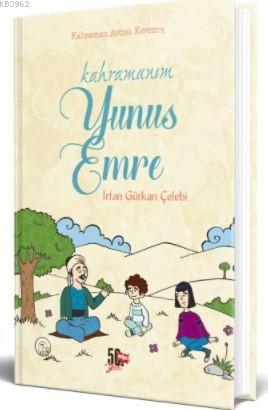 Kahramanım Yunus Emre; Kahraman Avcısı Kerem'in Not Defteri 5