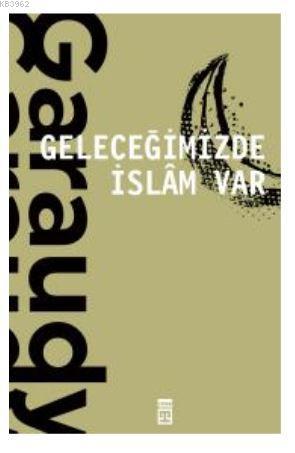 Geleceğimizde İslam Var