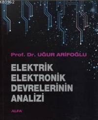 Elektrik Elektronik Devrelerinin Analizi