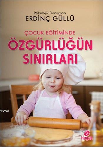 Çocuk Eğitiminde Özgürlüğün Sınırları