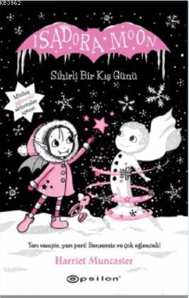 Isadora Moon Okul Gezisinde