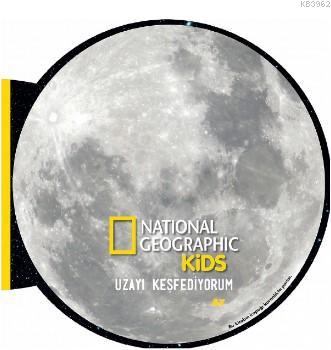 National Geographic Kids- Uzayı Keşfediyorum Ay