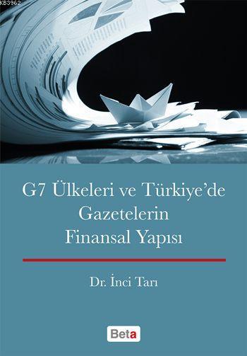 G7 Ülkeleri ve Türkye'de Gazetelerin Finansal Yapısı