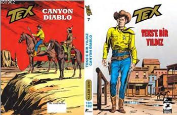 Tex Klasik Seri 7; Teks'e Bir Yıldız - Canyon Diablo