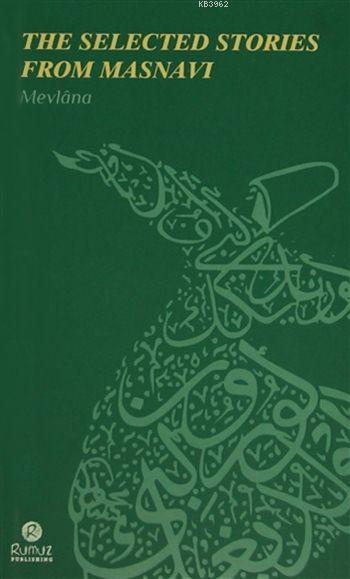 The Selected Stories from Masnavi