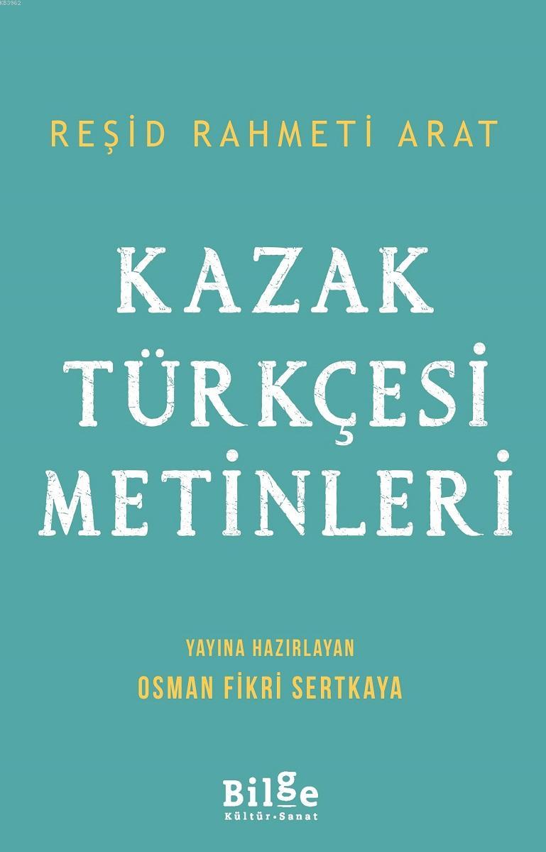 Kazak Türkçesi Metinleri