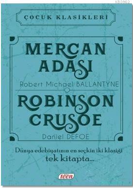 Mercan Adası - Robinson Crusoe; Çocuk Klasikleri