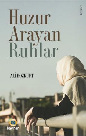 Huzur Arayan Ruhlar