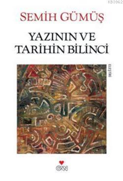 Yazının Ve Tarihin Bilinci