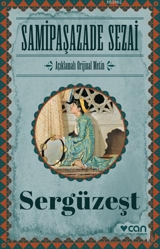 Sergüzeşt (Orjinal Metin)