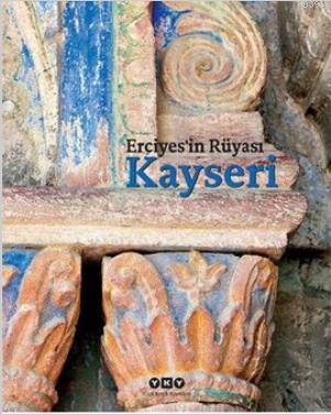 Erciyes'in Rüyası Kayseri