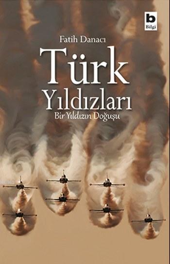 Türk Yıldızları; Bir Yıldızın Doğuşu