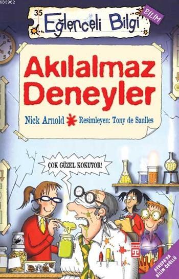 Akıl Almaz Deneyler; Eğlenceli Bilim, 10+ Yaş