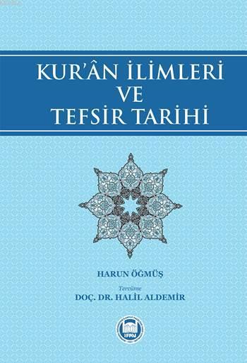 Kur'ân İlimleri ve Tefsir Tarihi