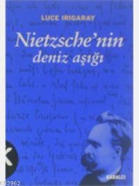 Nietzsche'nin Deniz Aşığı