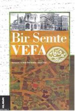 Bir Semte Vefa