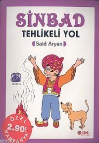 Sinbad; Tehlikeli Yol