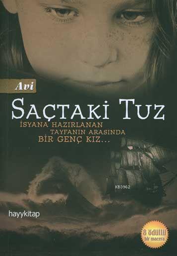 Saçtaki Tuz; İsyana Hazırlanan Tayfanın Arasında Bir Genç Kız