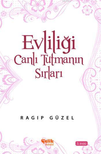 Evliliği Canlı Tutmanın Sırları