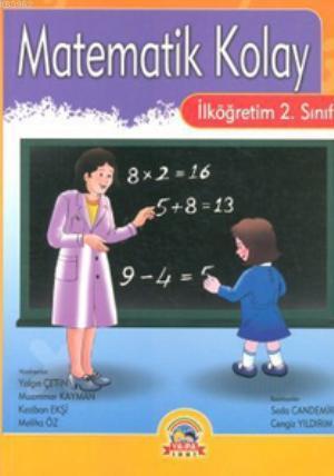 Matematik Kolay; İlköğretim 2. Sınıflar İçin