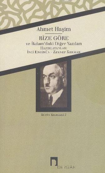 Bize Göre İkdamdaki Diğer Yazıları