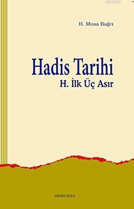 Hadis Tarihi (H. İlk Üç Asır)