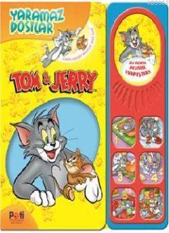 Tom ve Jerry; Yaramaz Dostlar