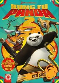Kung Fu Panda; Pati Gücü