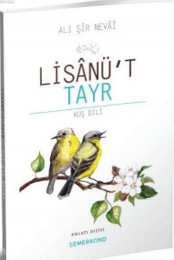 Lisanü't Tayr; Kuş Dili