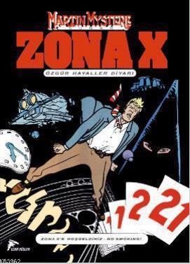 Zona-X Sayı: 1 Özgür Hayaller Diyarı; Zonax'e Hoşgeldiniz! - No Smoking