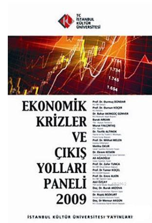 Ekonomik Krizler ve Çıkış Yolları Paneli 2009