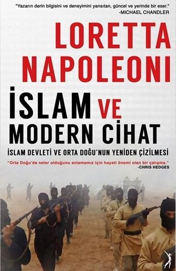 İslam ve Modern Cihat; İslam Devleti ve Orta Doğu'nun Yeniden Çizilmesi