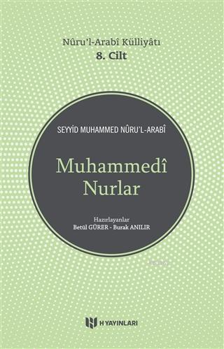 Nurul Arabi Külliyatı 8. Cilt Muhammedi Nurlar