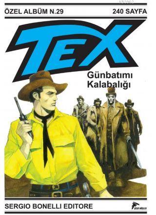 Tex Özel Seri 5; Günbatımı Kalabalığı