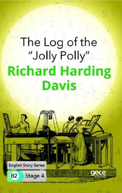 The Log of the ''Jolly Polly'' İngilizce Hikayeler B2 Stage 4
