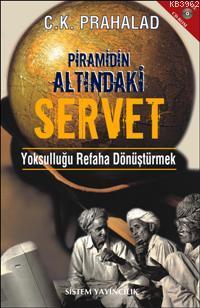 Pramidin Altındaki Servet; Yoksulluğu Refaha Dönüştürmek