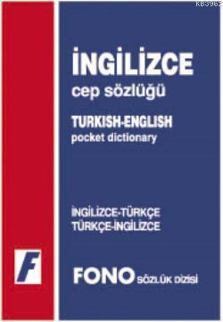 İngilizce Cep Sözlüğü; İngilizce-Türkçe / Türkçe-İngilizce