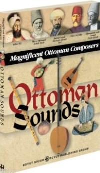 Ottoman Sounds; Magnificent Ottoman Composers