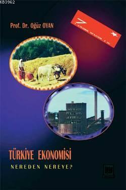Türkiye Ekonomisi Nereden Nereye? - İkinci El