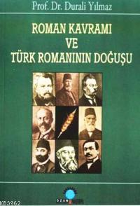Roman Kavramı ve Türk Romanının Doğ