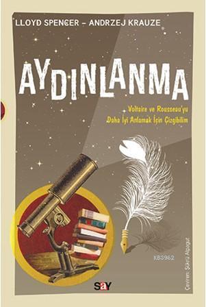 Aydınlanma  (Çizgi Bilim); Voltaire ve Rousseau'yu Daha iyi  Anlamak İçin Çizgibilim