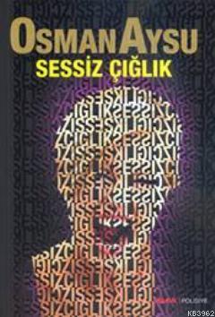 Sessiz Çığlık