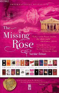 The Missing Rose (Ciltli)
