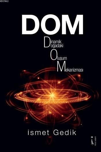 DOM (Dinamik Oluşum Mekanizması)